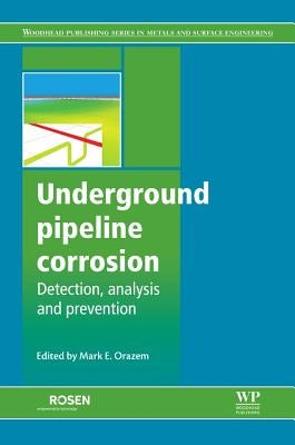 Underground Pipeline Corrosion by Orazem, Mark