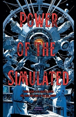 Power of the Simulated by Harris, B. A.