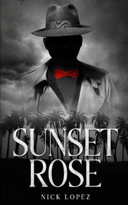 Sunset Rose by Lopez, Nick