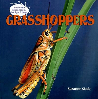 Grasshoppers by Slade, Suzanne