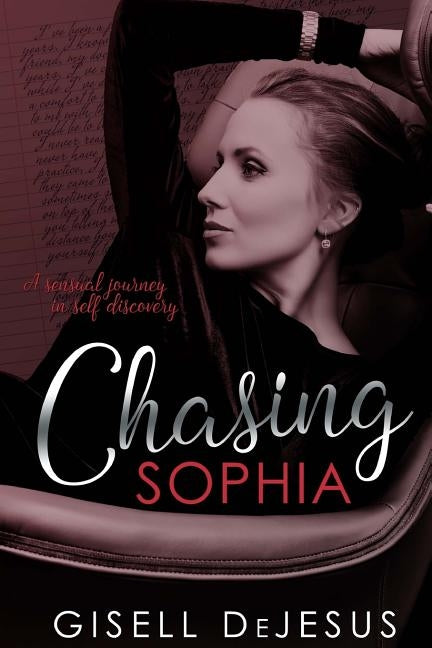 Chasing Sophia by DeJesus, Gisell