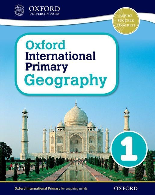 Oxford International Primary Geography Student Book 1 by Jennings, Terry
