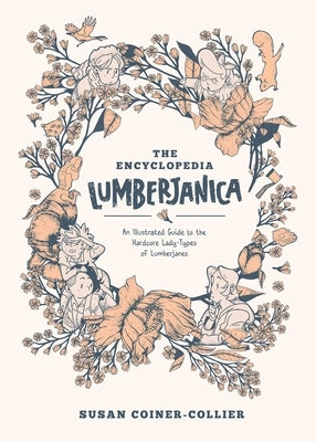 Encyclopedia Lumberjanica: An Illustrated Guide to the World of Lumberjanes by Watters, Shannon