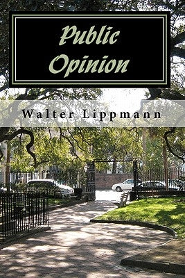 Public Opinion by Lippmann, Walter