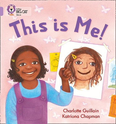 This Is Me!: Band 00/Lilac by Guillain, Charlotte