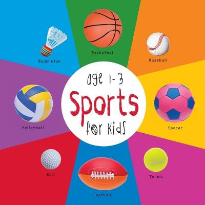 Sports for Kids age 1-3 (Engage Early Readers: Children's Learning Books) by Martin, Dayna