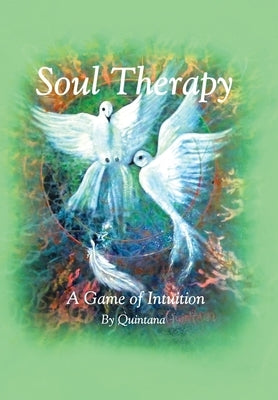 Soul Therapy: A Game of Intuition by Quintana