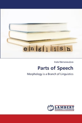 Parts of Speech by Mamarasulova, Iroda