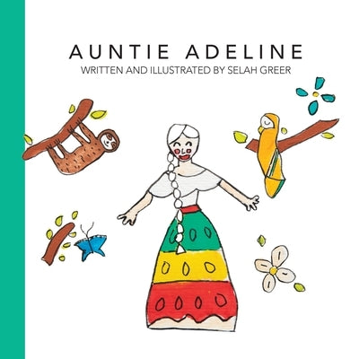 Auntie Adeline by Greer, Selah