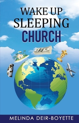 Wake Up Sleeping Church by Deir-Boyette, Melinda