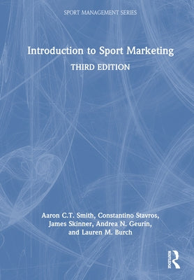 Introduction to Sport Marketing by Smith, Aaron C. T.