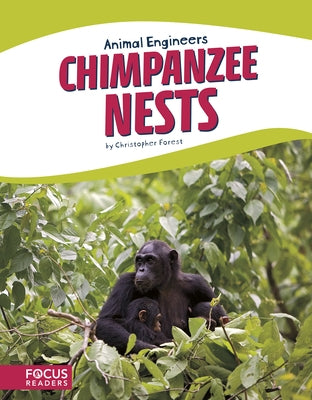 Chimpanzee Nests by Forest, Christopher