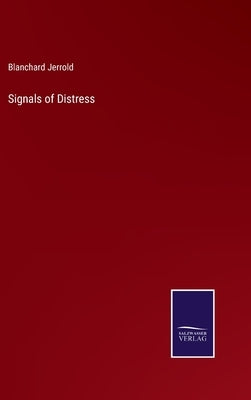 Signals of Distress by Jerrold, Blanchard
