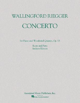 Riegger: Concerto for Piano and Woodwind Quintet, Op. 53 by Rieggr, Wallingford