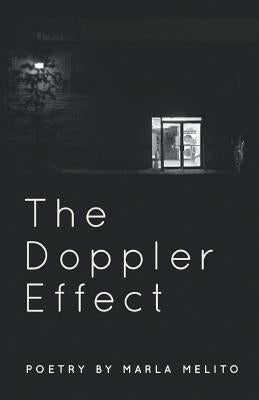 The Doppler Effect by Melito, Marla