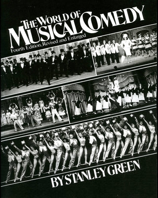 The World of Musical Comedy by Green, Stanley