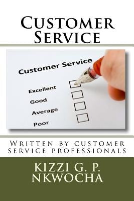 Customer Service by Nkwocha, Kizzi G.