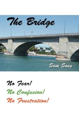 The Bridge by Song, Sam
