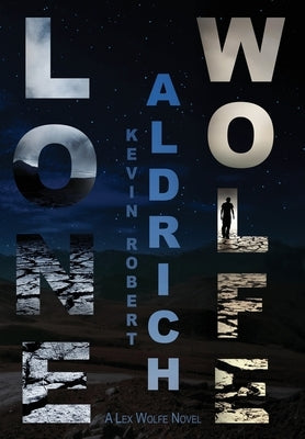 Lone Wolfe by Aldrich, Kevin Robert