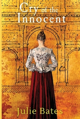 Cry of the Innocent: A Faith Clarke Mystery by Bates, Julie