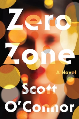 Zero Zone by O'Connor, Scott