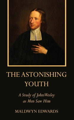 The Astonishing Youth by Edwards, Maldwyn