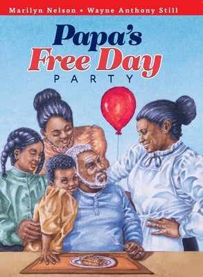 Papa's Free Day Party by Nelson, Marilyn