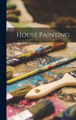House Painting by Anonymous