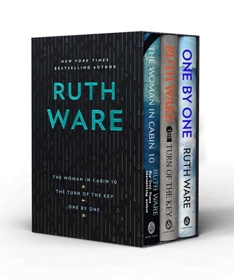 Ruth Ware Boxed Set: The Woman in Cabin 10, the Turn of the Key, One by One by Ware, Ruth