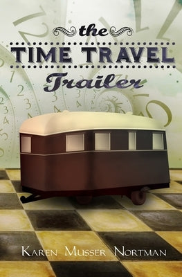 The Time Travel Trailer by Covers, Wicked Book