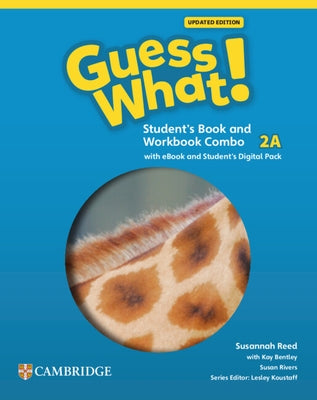 Guess What! American English Level 2a Combo Student's Book and Workbook with Student's Digital Pack Updated by Reed, Susannah