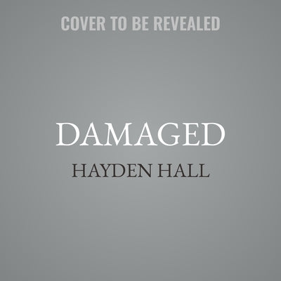 Damaged: A Black Diamond Novel by Hall, Hayden