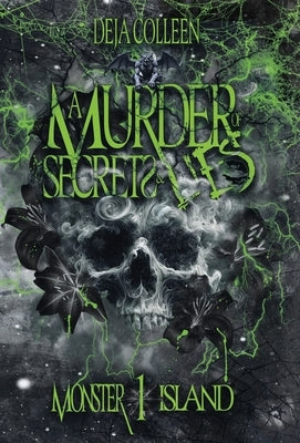 A Murder of Secrets & Lies by Colleen, Deja