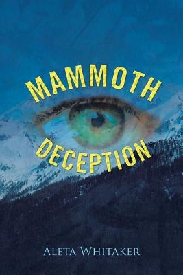 Mammoth Deception by Whitaker, Aleta