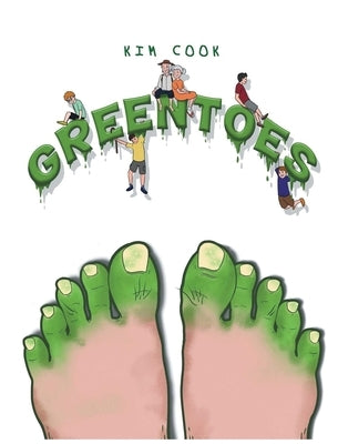 Greentoes by Cook, Kim