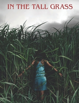 In the Tall Grass: The Screenplay by Perrella, Lauren