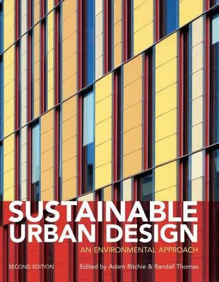 Sustainable Urban Design: An Environmental Approach by Ritchie, Adam