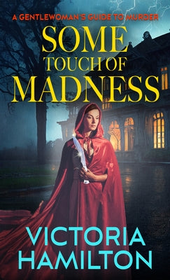 Some Touch of Madness by Hamilton, Victoria