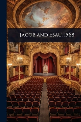 Jacob and Esau. 1568 by 