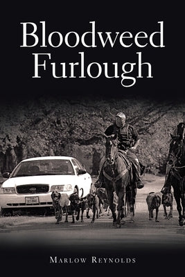 Bloodweed Furlough by Reynolds, Marlow