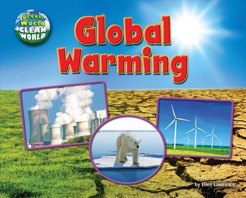 Global Warming by Lawrence, Ellen