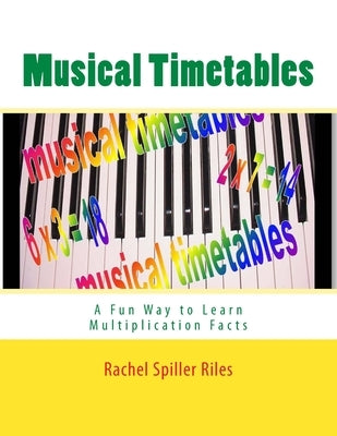 Musical Timetables by Riles, Rachel Spiller