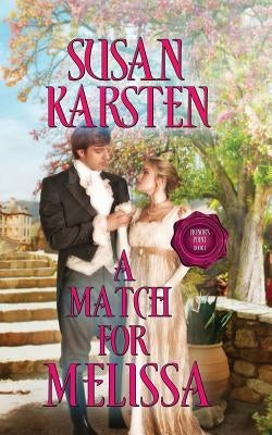 A Match for Melissa by Karsten, Susan