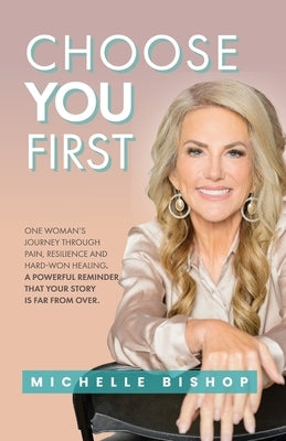 Choose You First by Bishop, Michelle