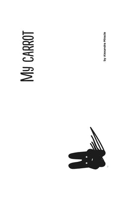 My carrot: Who am I? by Chudinova, Alexandra