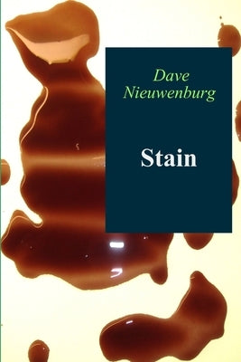 Stain by Nieuwenburg, Dave
