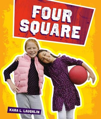 Four Square by Laughlin, Kara L.