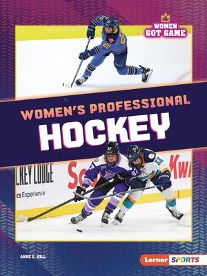 Women's Professional Hockey by Hill, Anne E.