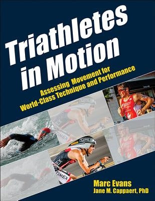 Triathletes in Motion by Evans, Marc