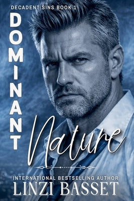 Dominant Nature by Basset, Linzi
